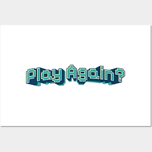 Play Again Retro Gaming Pixel Posters and Art